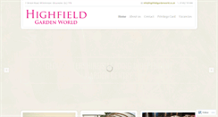 Desktop Screenshot of highfieldgardenworld.co.uk