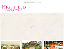 Tablet Screenshot of highfieldgardenworld.co.uk
